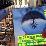Am 29. Janaur ist Kirchentagssonntag! 10 Uhr Laurentiuskirche Roßtal